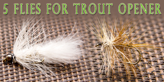 Live 2 Fish Top 5 Flies To Have In Your Box For The Trout Opener Fly Fishing River Fishing Writers Choices  trout Fly Fishing 